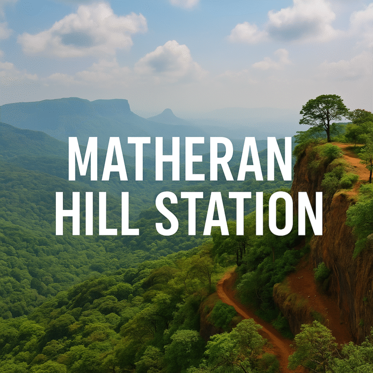 Matheran Hill Station
