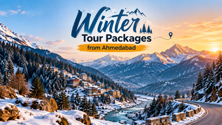 Winter Tour Packages from Ahmedabad